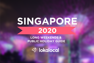 2020 Singapore Long Weekends and Public Holiday Planner - www.lokalocal.com