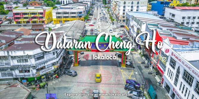 Ultimate Virtual Tours in Malaysia - Dataran Cheng Ho - www.lokalocal.com