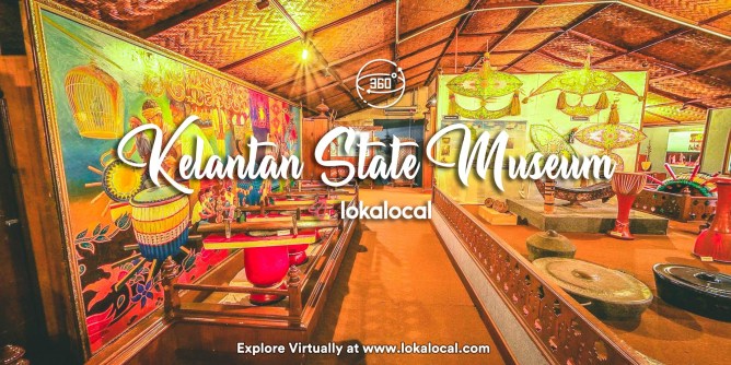Ultimate Virtual Tours in Malaysia - Kelantan State Museum = www.lokalocal.com