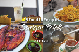 16 Food to Enjoy at Sungai Pelek - LokaLocal