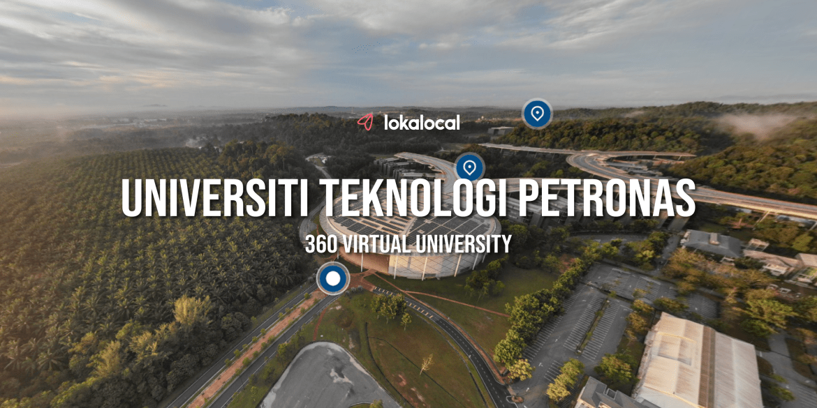 360° Virtual Tour – Universiti Teknologi Petronas